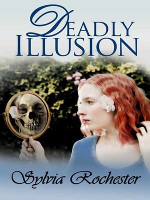 cover image of Deadly Illusion